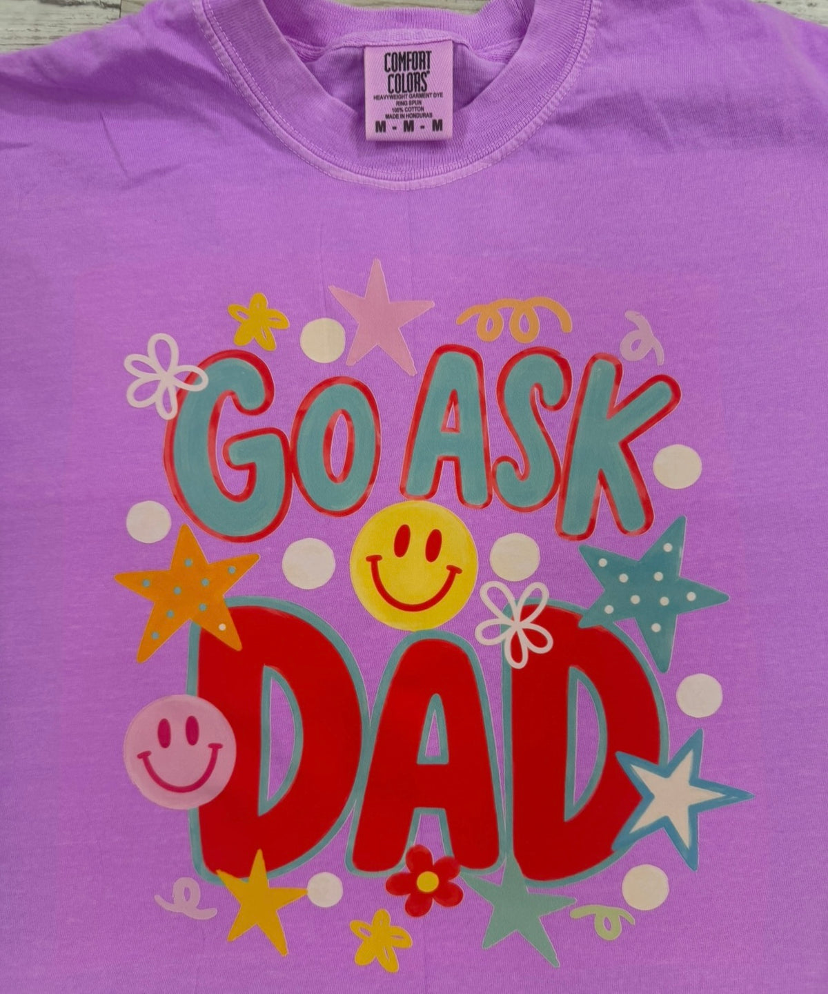 Go ask Dad Tee
