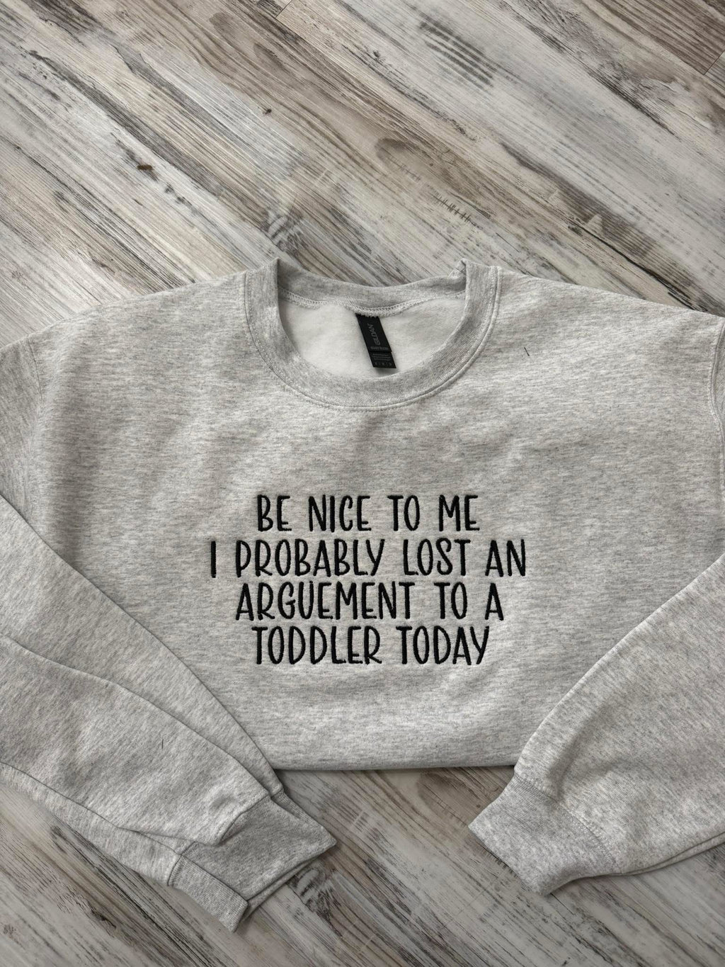 Be Nice To Me Sweatshirt