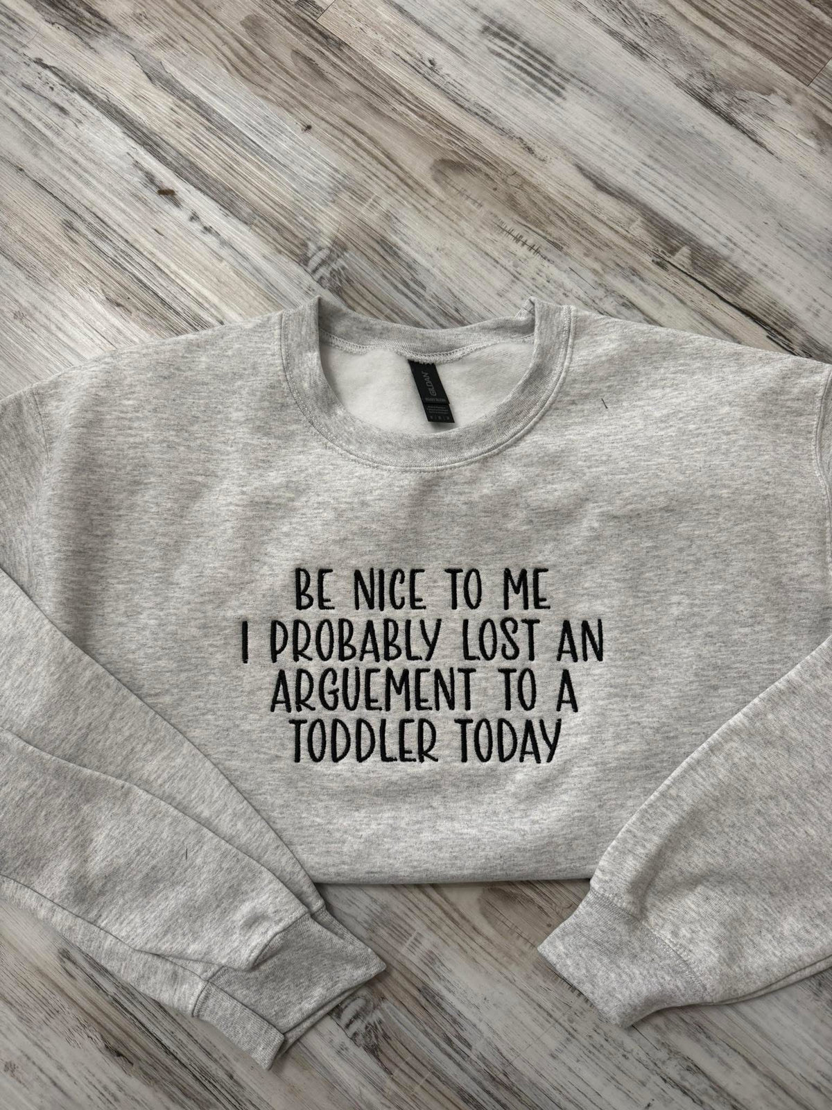 Be Nice To Me Sweatshirt